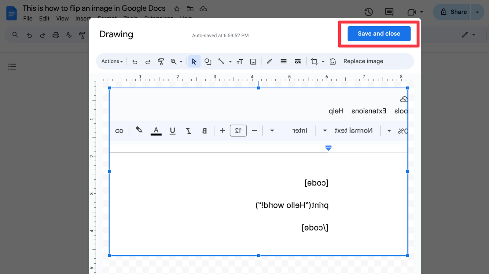 Drawing window showing a horizontally mirrored screenshot, with the Save and close button highlighted at the top right
