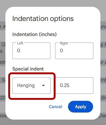 Indentation options dialog showing Indentation (inches) with Left and Right set to 0, and Special indent set to Hanging with 0.25 in the box beside it, above the Cancel and Apply buttons